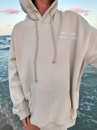 Girls Just Wanna Have Fun Embroidered Hoodie / Sandstone