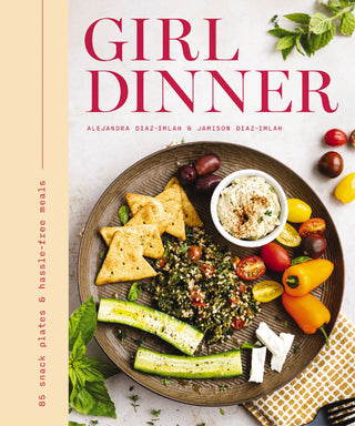 Girl Dinner Recipe Book