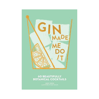 Gin Made Me Do It Cocktail Book