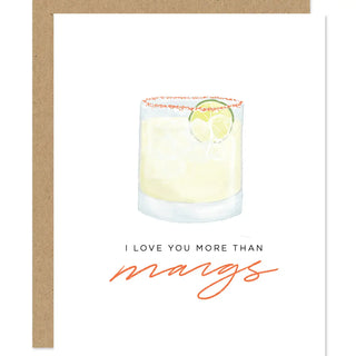 I Love You More Than Margaritas Card