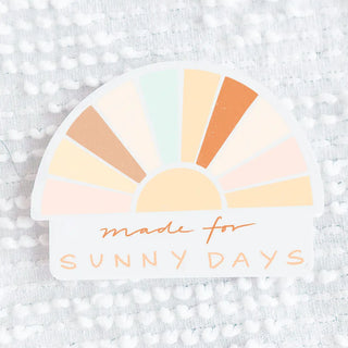 Made For Sunny Days Sticker