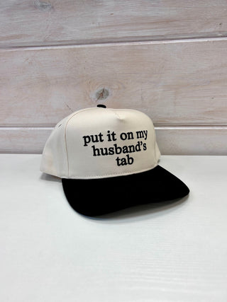 Put It On My Husband's Tab Hat