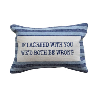 Cotton Velvet Lumbar  Pillow - If I Agreed With You