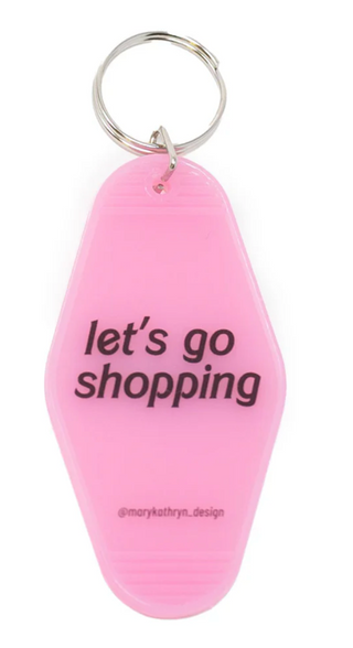 Let’s Go Shopping Keychain