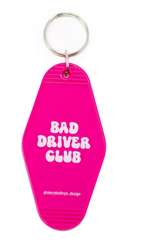 Bad Driver Club Keychain