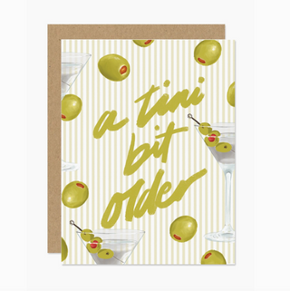 A Tini Bit Older Birthday Card