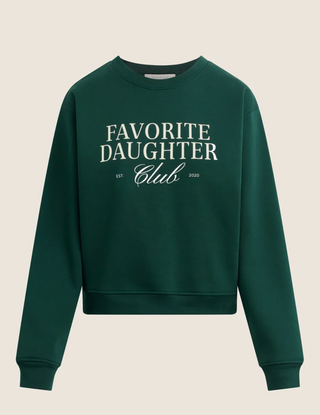The Favorite Daughter Club Sweatshirt // Forest - Favorite Daughter