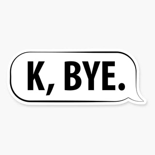 K Bye Message Bubble Sticker