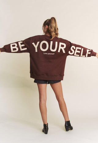 Be Yourself Love Yourself Oversized Sweatshirt - Brown