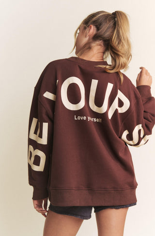 Be Yourself Love Yourself Oversized Sweatshirt - Brown